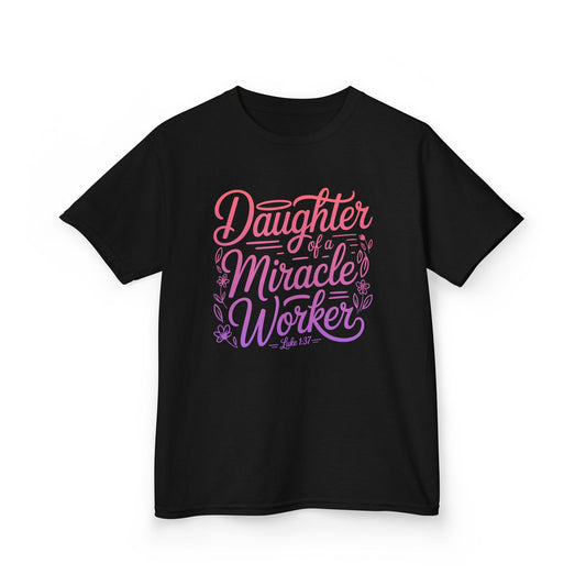 Daughter of a Miracle Worker Kids Tee
