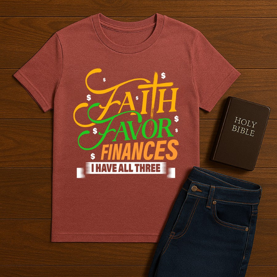 Faith Favor Finances Tee