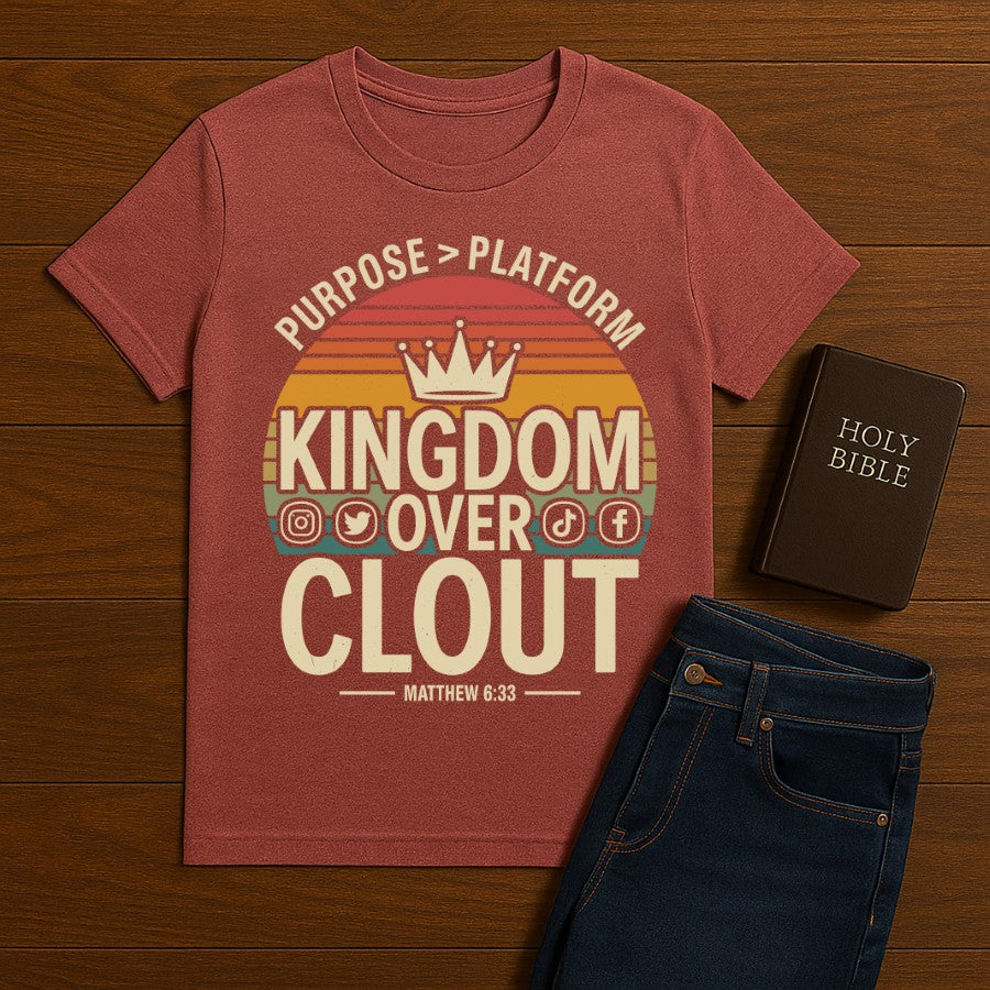 Kingdom Over Clout Tee