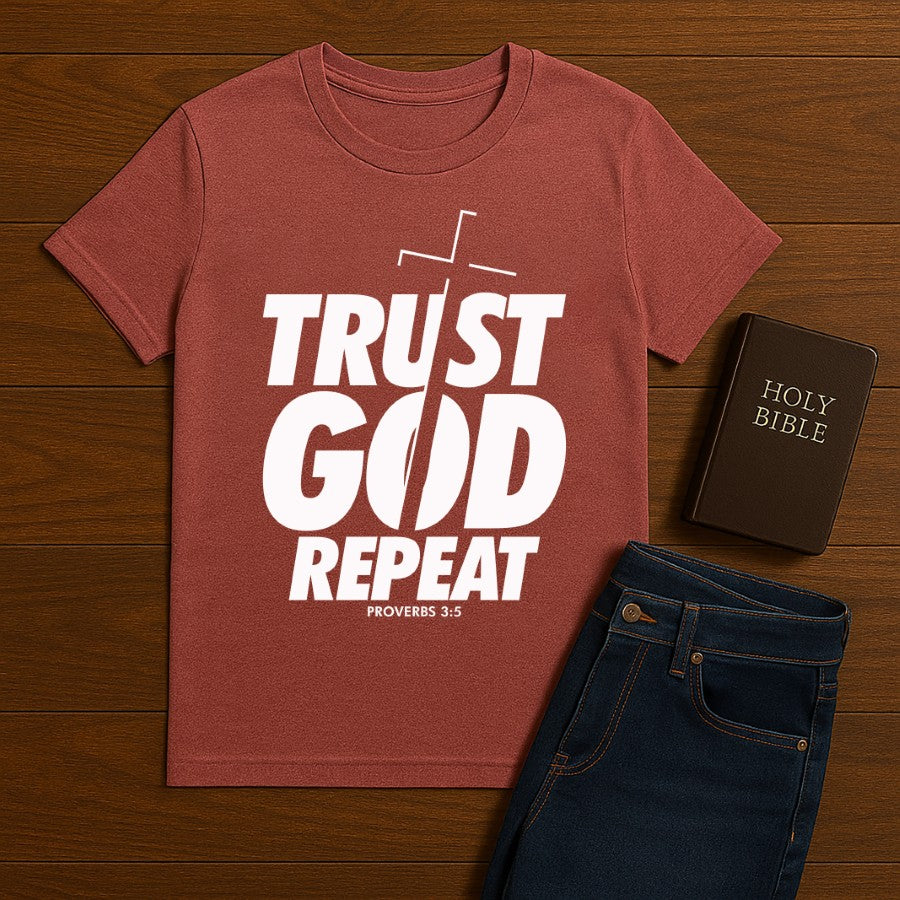 Trust God Repeat Tee