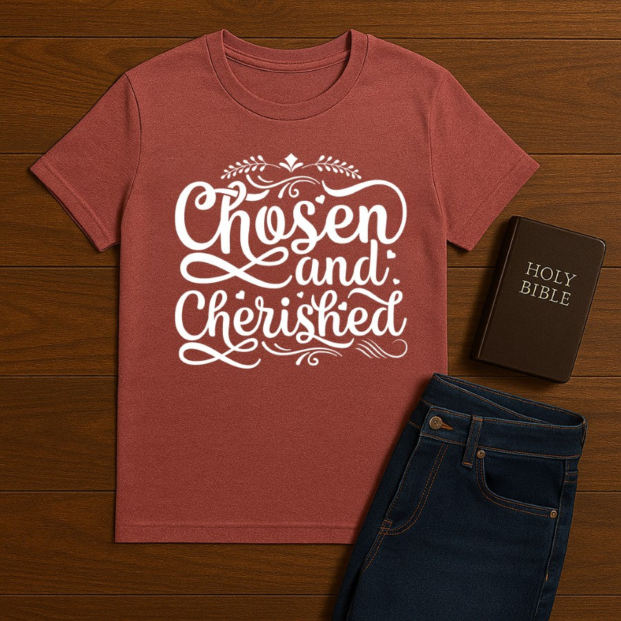 Chosen and Cherished Tee