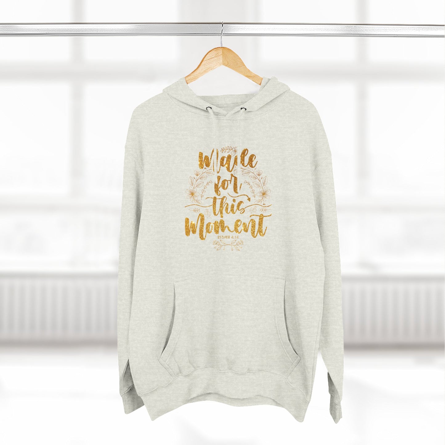 Made for This Moment Hoodie