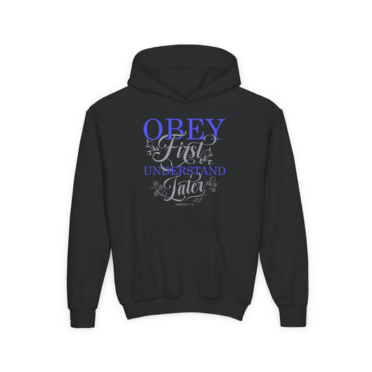 Obey First. Understand Later Youth Hoodie