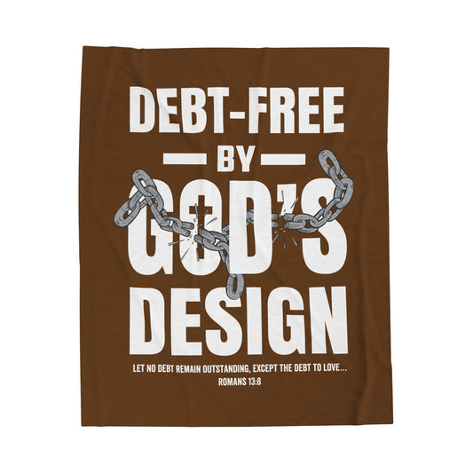 Debt-Free by God’s Design Velveteen Plush Blanket