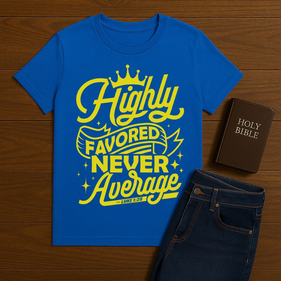 Highly Favored Tee