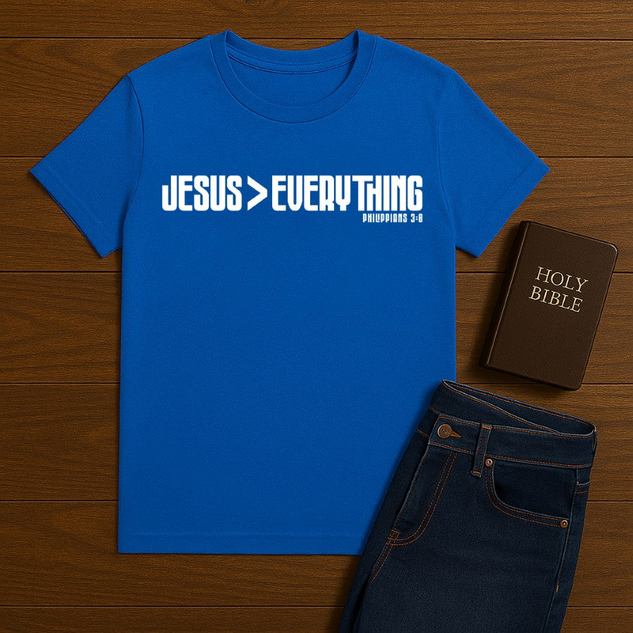 Jesus > everything Tee