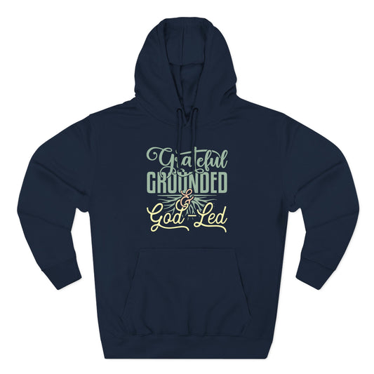Grateful, Grounded, & God-Led Hoodie
