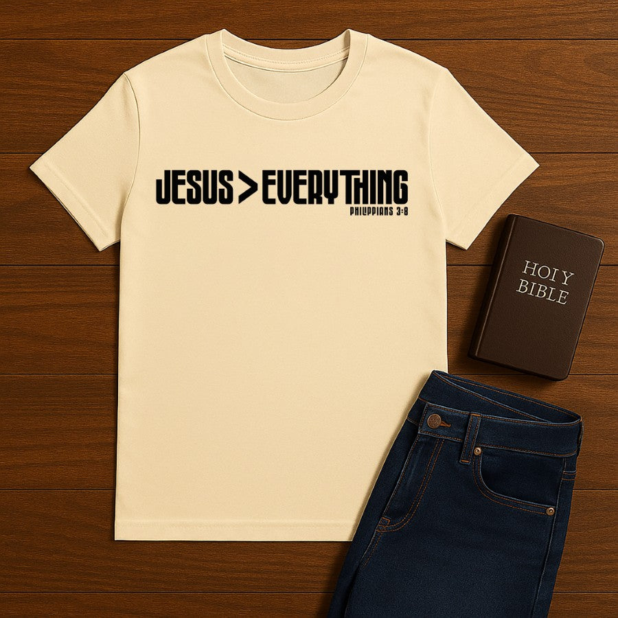 Jesus > everything Tee