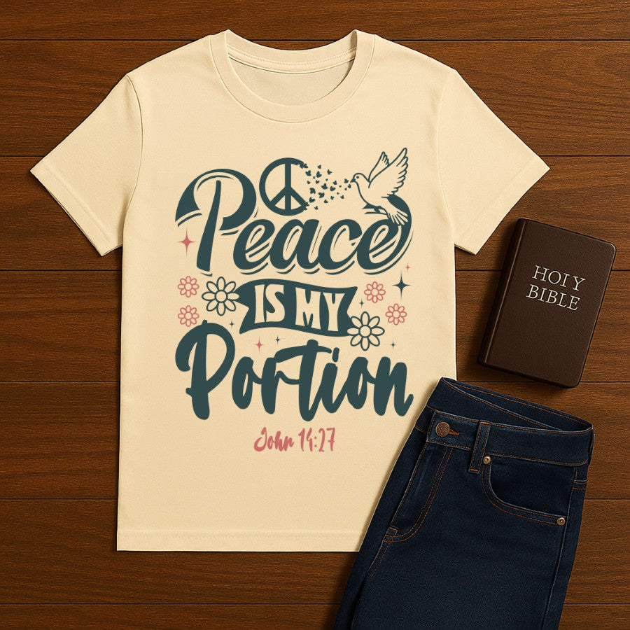 Peace is my portion Tee