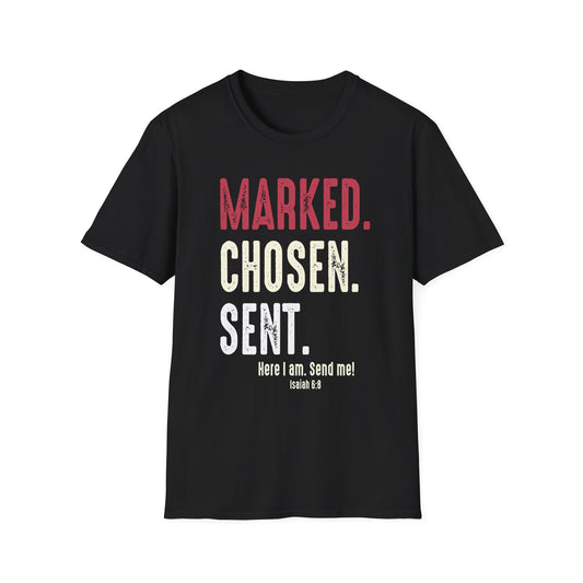 Marked. Chosen. Sent Tee