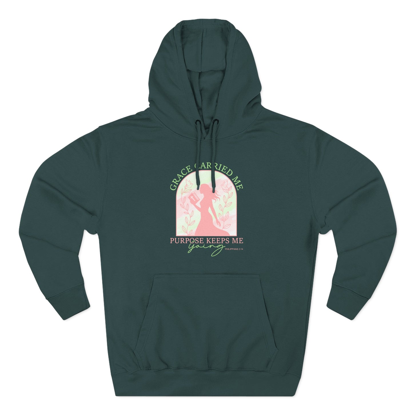 Grace Carried Me, Purpose Keeps Me Going Hoodie