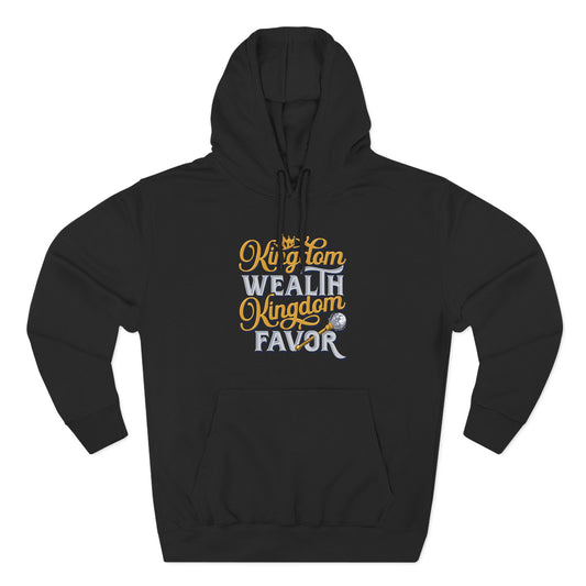 Kingdom Wealth Kingdom Favor Hoodie