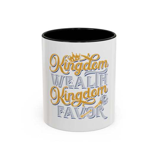 Kingdom Wealth Kingdom Favor Coffee Mug