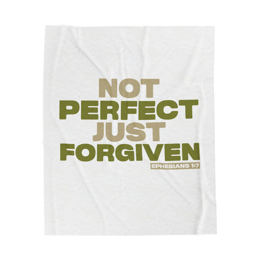 Not Perfect. Just Forgiven Velveteen Plush Blanket