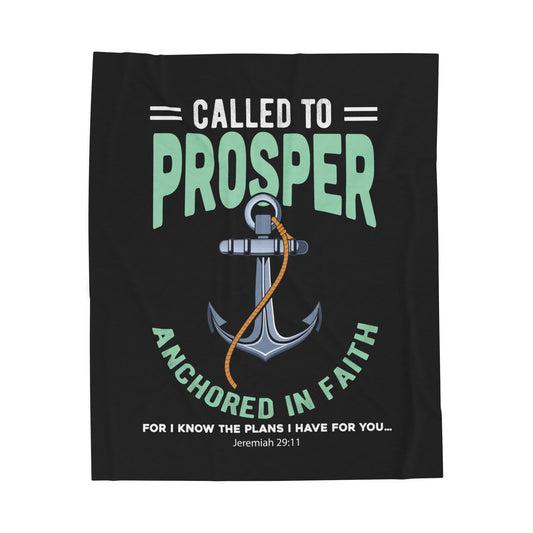 Called to Prosper, Anchored in Faith Velveteen Plush Blanket