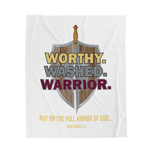 Worthy. Washed. Warrior Velveteen Plush Blanket