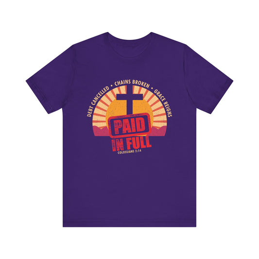 Paid in Full Unisex Tee