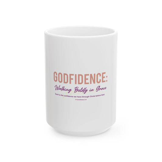 Godfidence: Walking Boldly in Grace Ceramic Mug