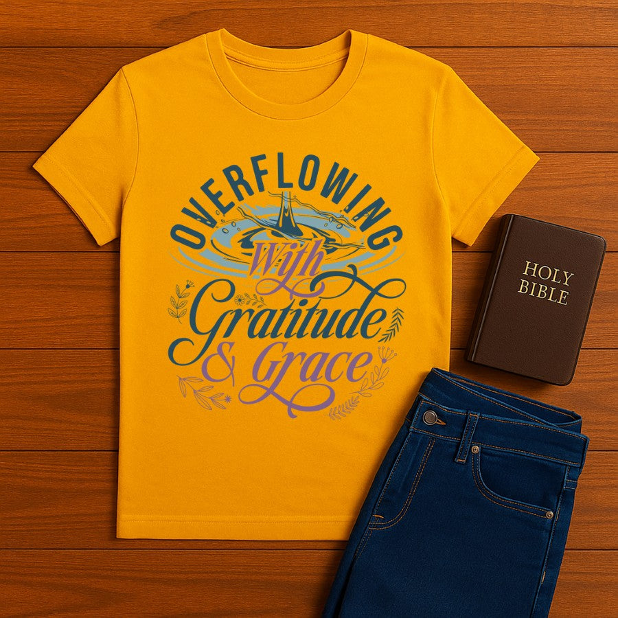 Overflowing with Gratitude Grace Tee