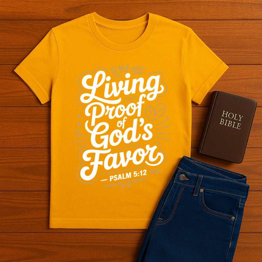 Living proof of God's favor Tee