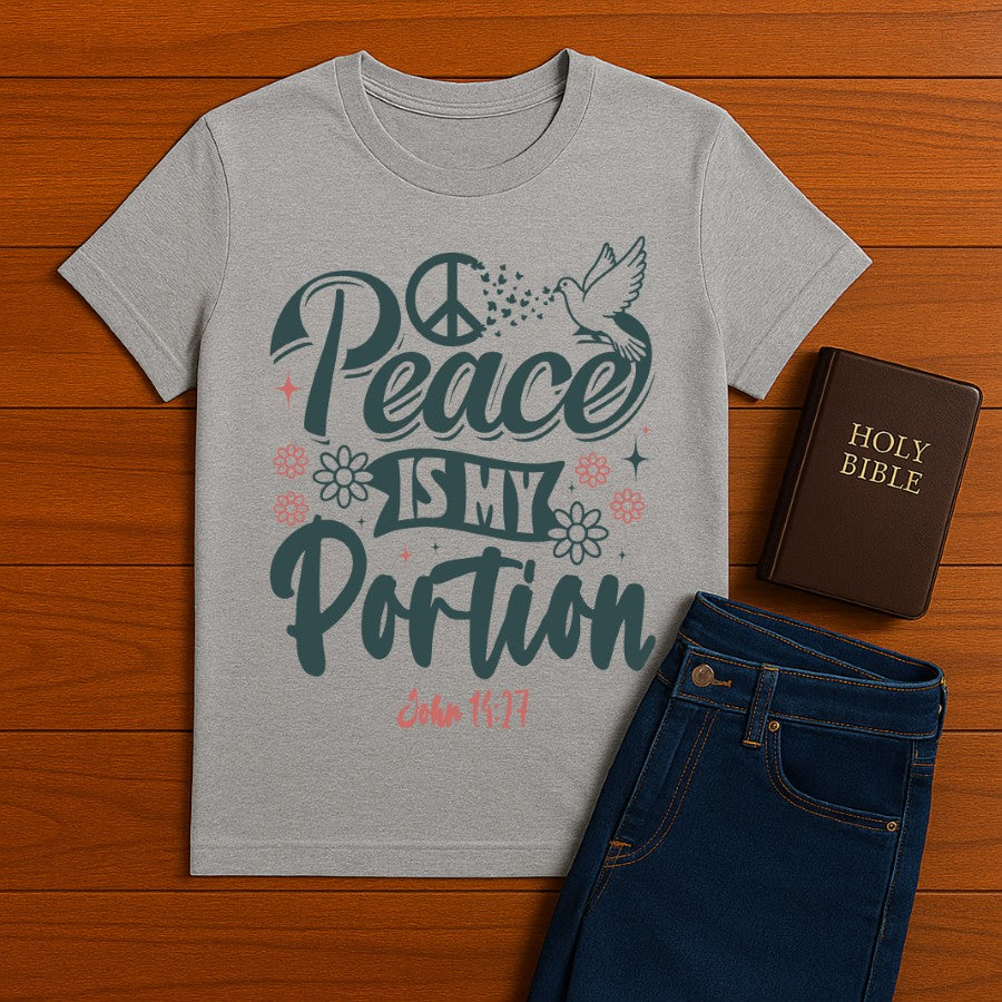 Peace is my portion Tee
