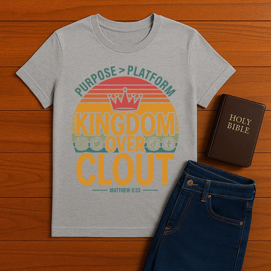 Kingdom Over Clout Tee