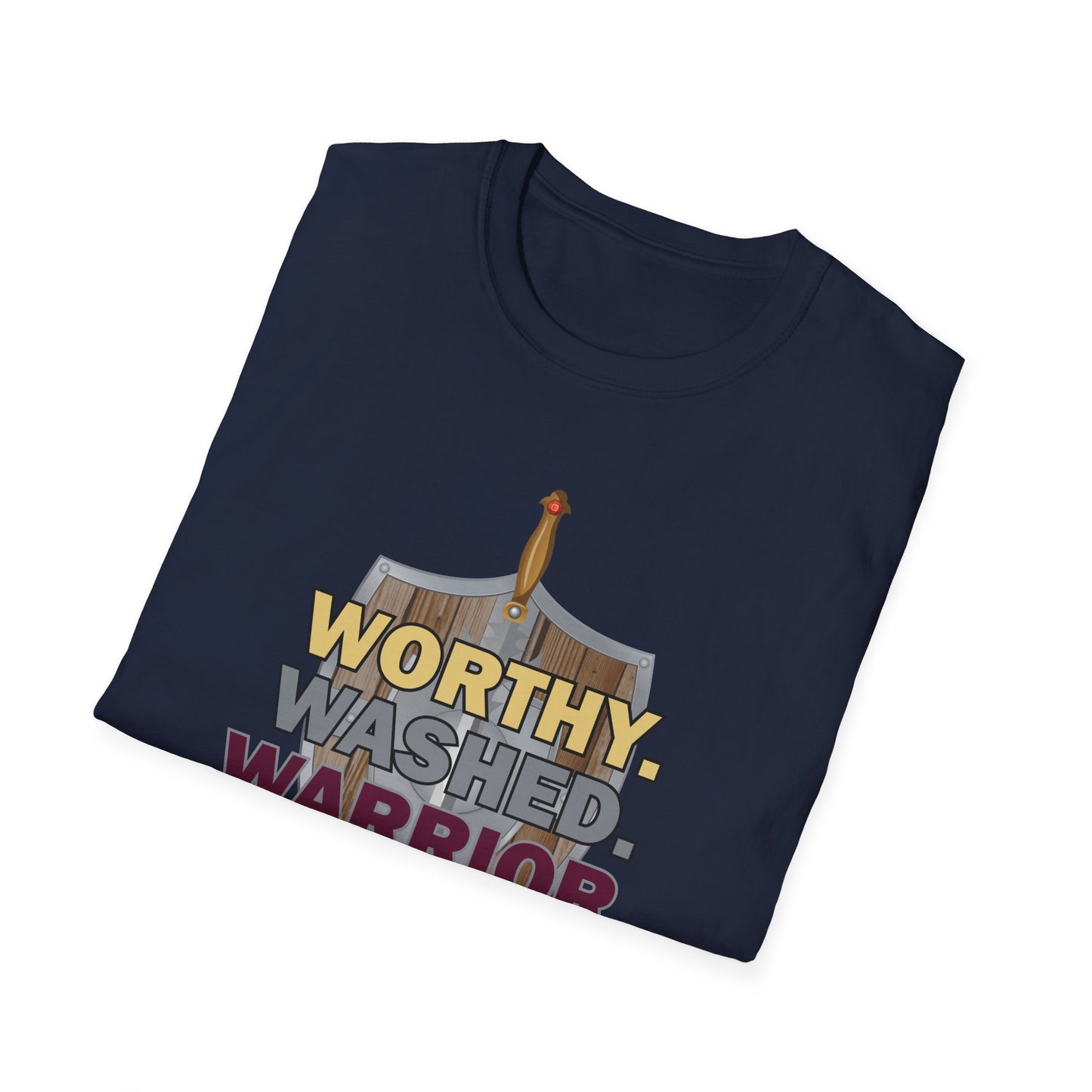 Worthy. Washed. Warrior Tee