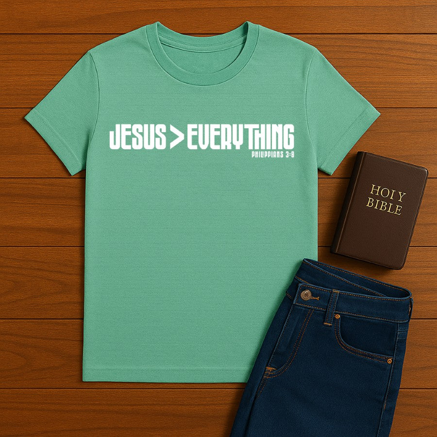 Jesus > everything Tee