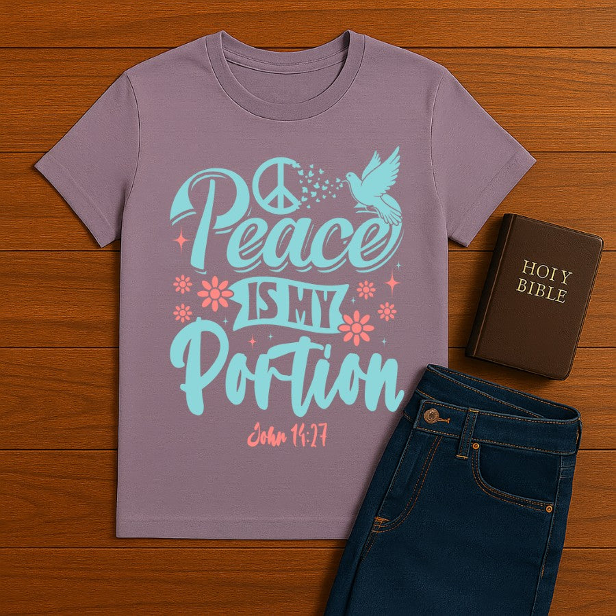 Peace is my portion Tee