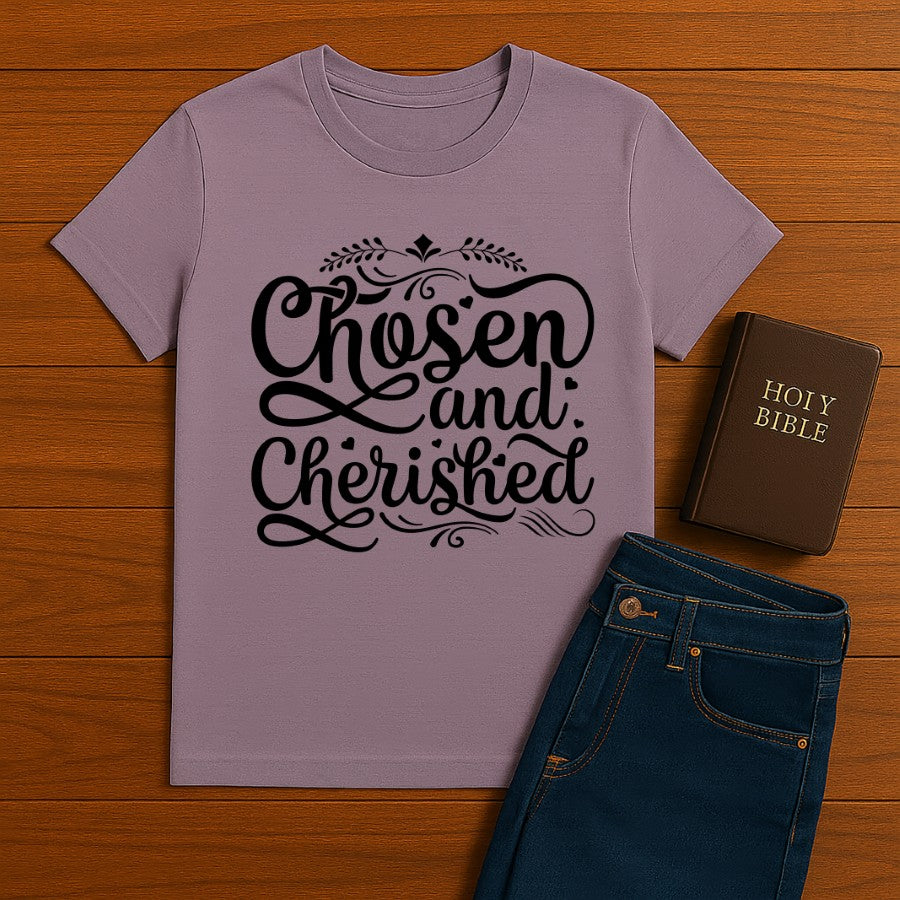 Chosen and Cherished Tee