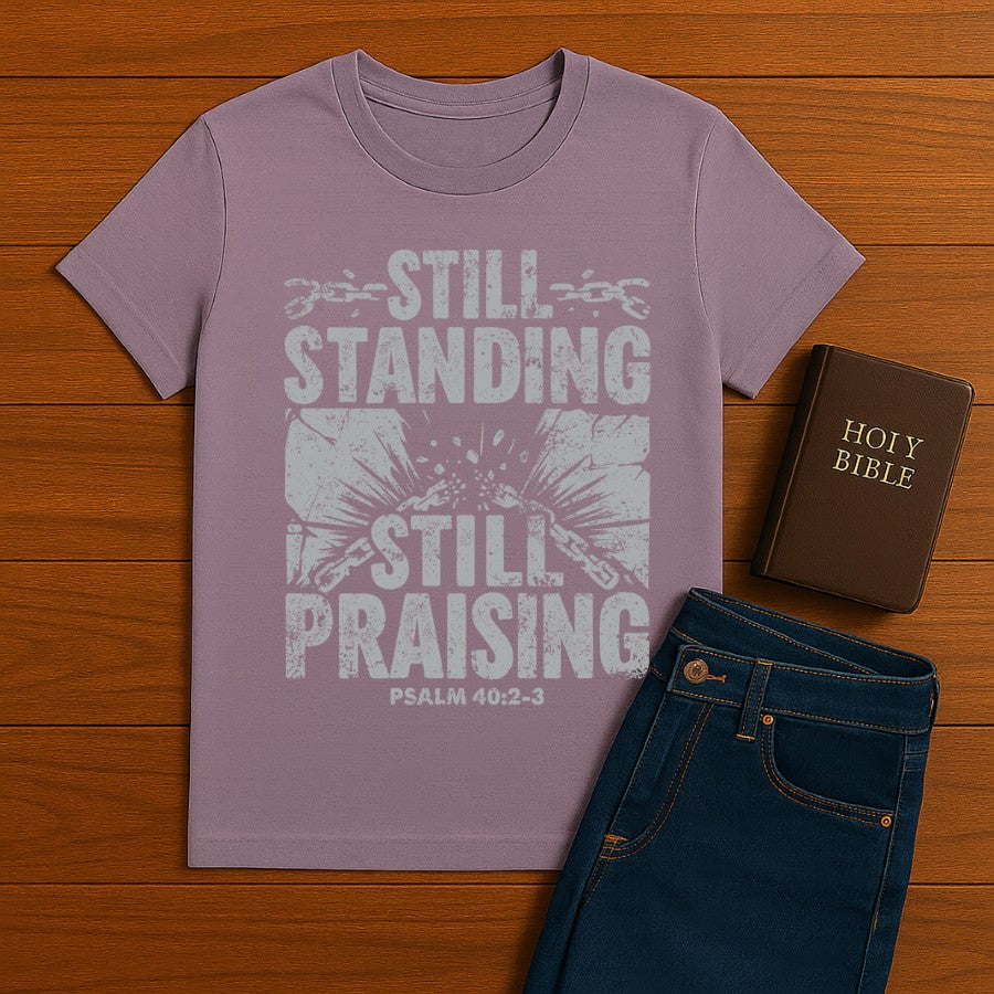 Still Standing Still Praising Tee