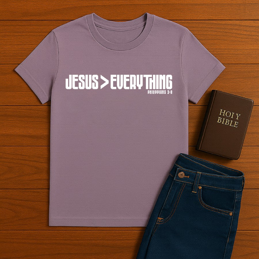 Jesus > everything Tee