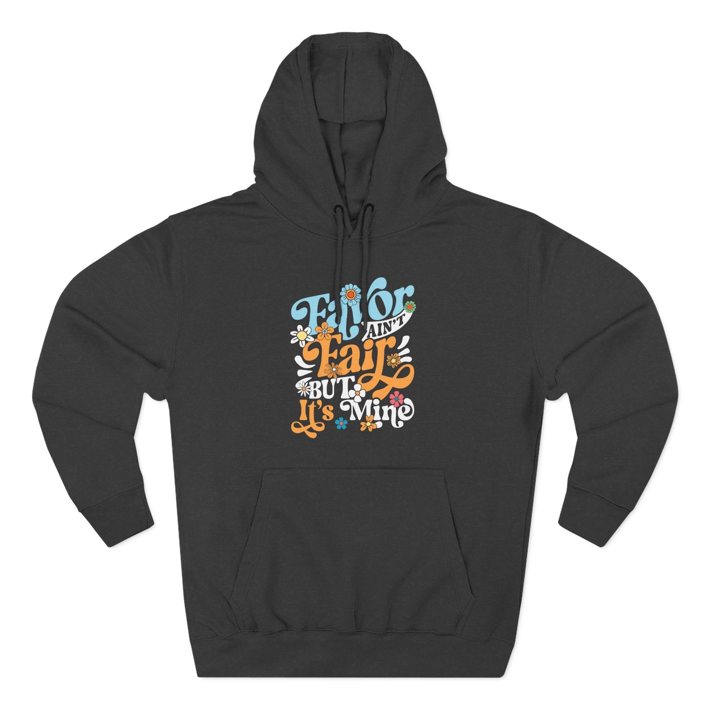 Favor Ain't Fair But it's Mind Hoodie