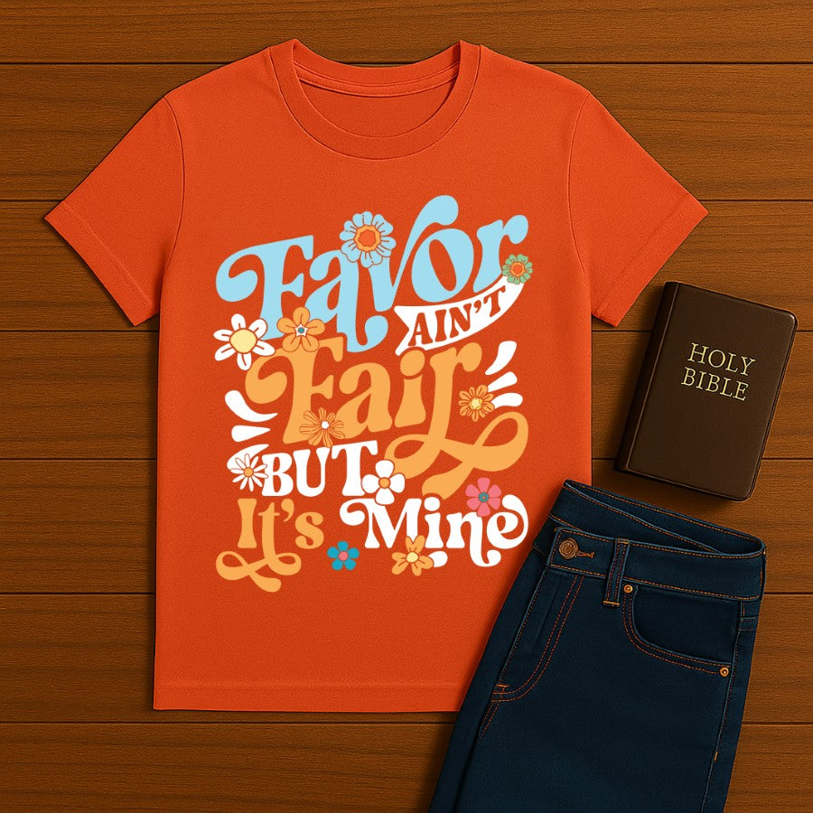 Favor ain't fair Tee