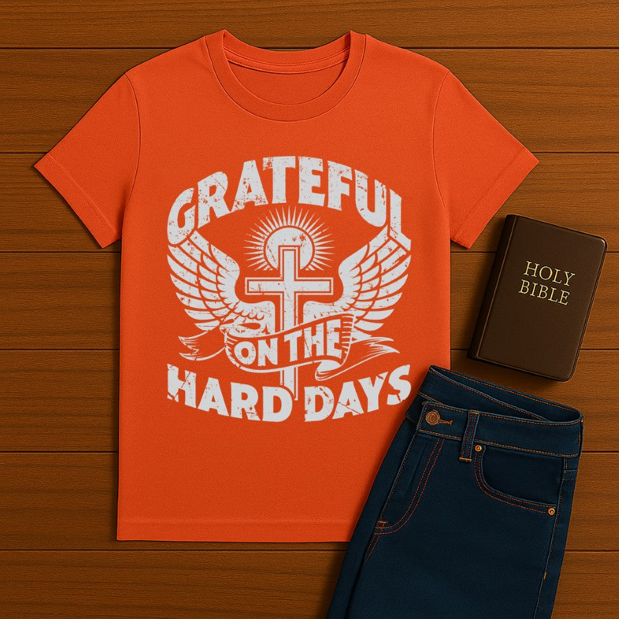 Grateful on the hards days Tee