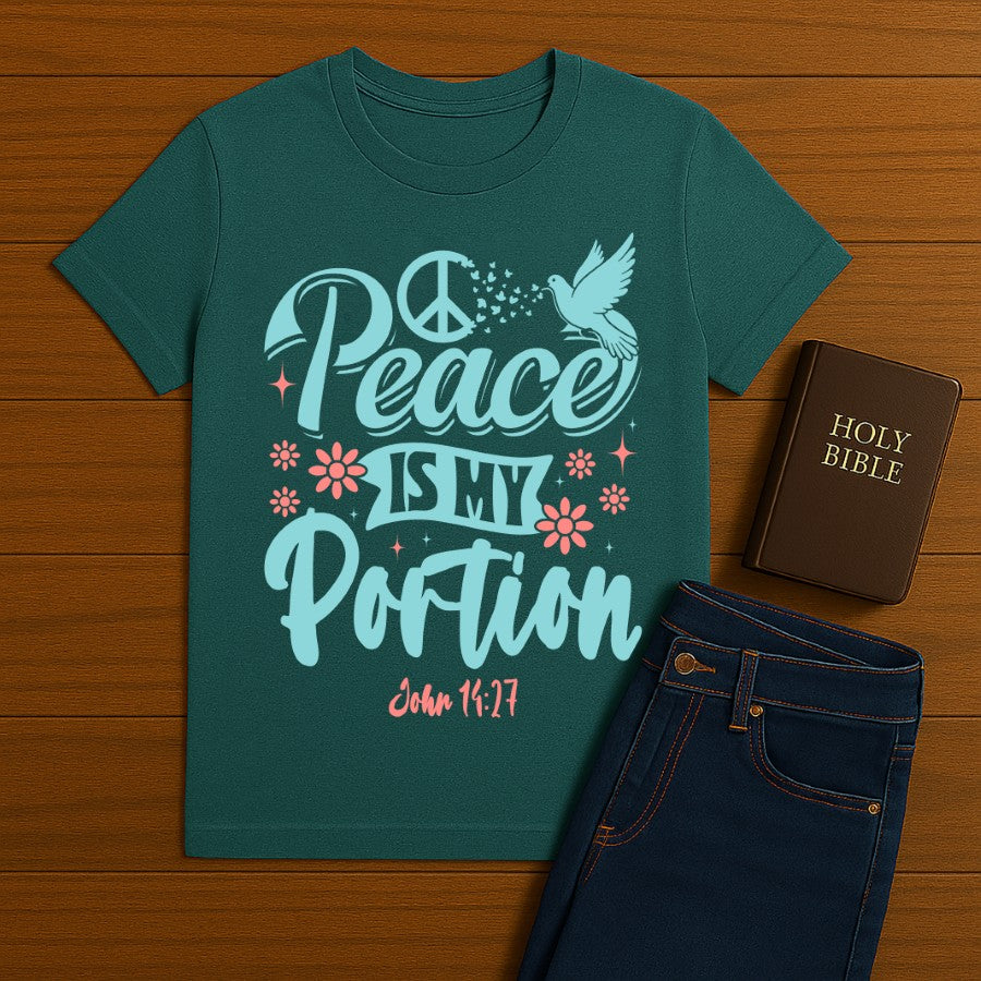 Peace is my portion Tee