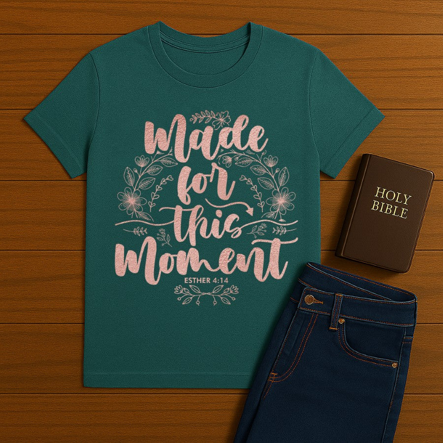 Made for this Moment Tee