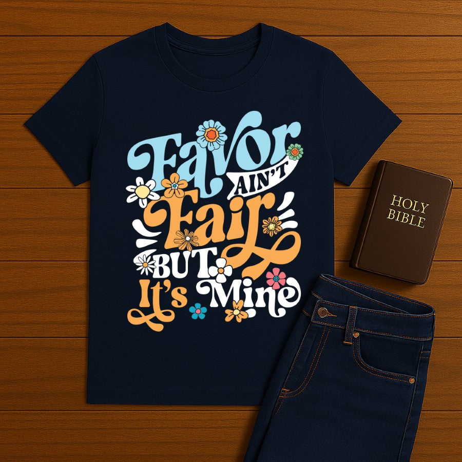 Favor ain't fair Tee