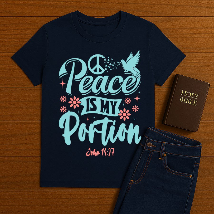 Peace is my portion Tee