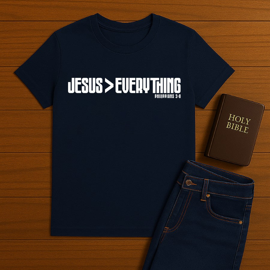 Jesus > everything Tee