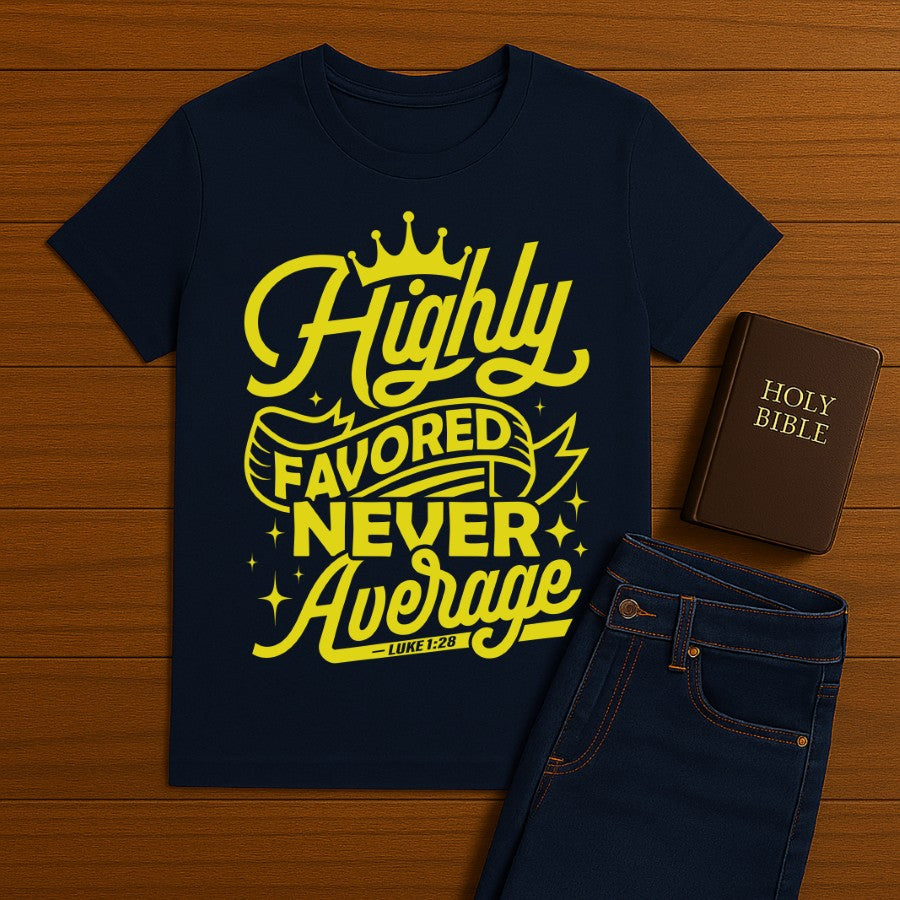 Highly Favored Tee