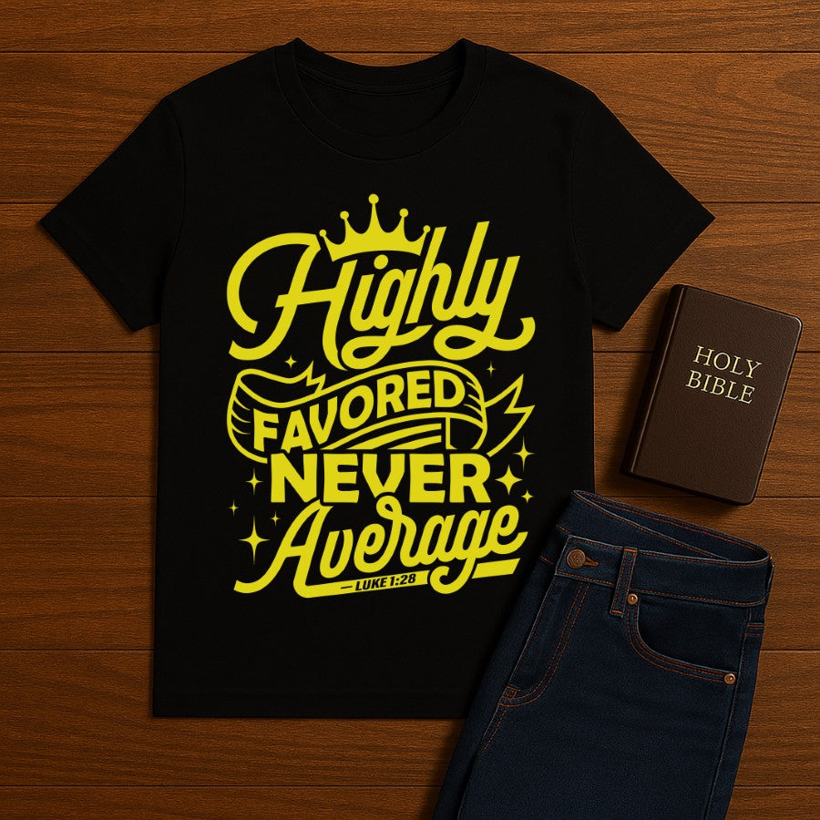 Highly Favored Tee