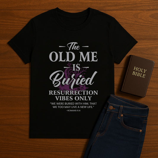 The Old Me is buried Tee