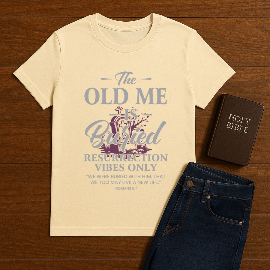 The Old Me is buried Tee
