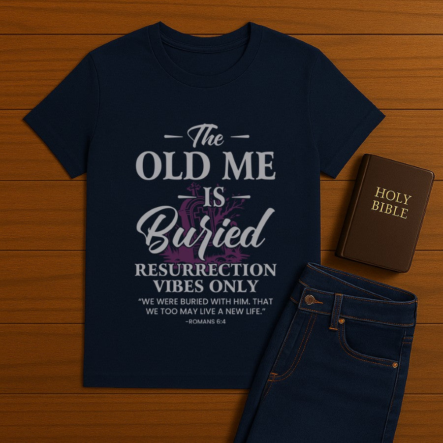 The Old Me is buried Tee