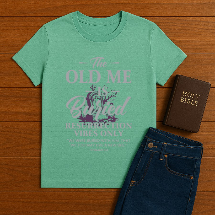 The Old Me is buried Tee