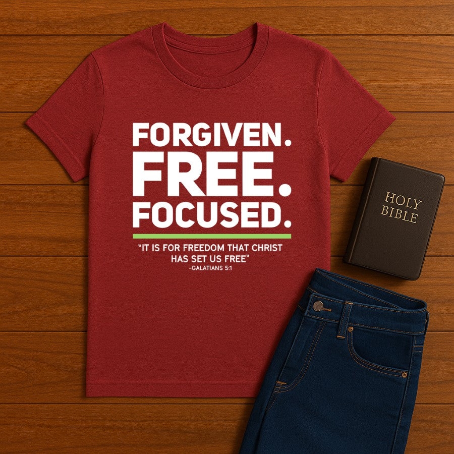 Forgiven. Free. Focused Tee