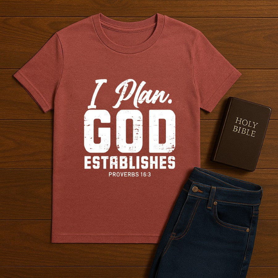 I Plan. God Establishes Tee