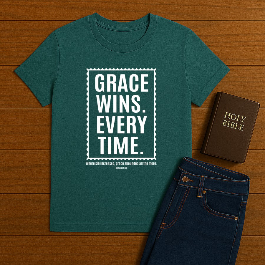Grace Wins Every time Tee