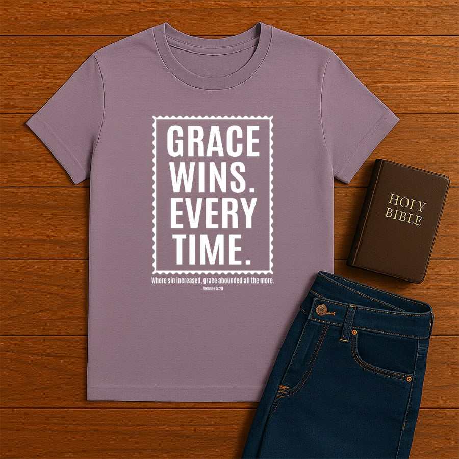 Grace Wins Every time Tee